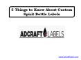 5 Things to Know About Custom Spirit Bottle Labels PowerPoint PPT Presentation