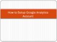 Google Analytics Setup PowerPoint PPT Presentation