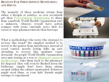 Reasons For Prescription Monitoring and Drugs