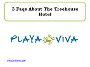 3 Faqs About The Treehouse Hotel