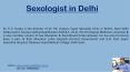 Sexologist in Delhi (1) PowerPoint PPT Presentation