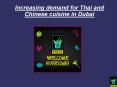 Increasing demand for Thai and Chinese cuisine in Dubai PowerPoint PPT Presentation