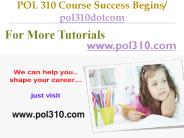POL 310 Course Success Begins / pol310dotcom