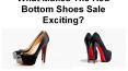 What Makes The Red Bottom Shoes Sale Exciting?
