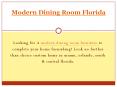Modern Dining Room Furniture Miami PowerPoint PPT Presentation