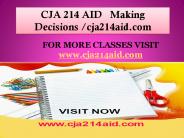 CJA 214 AID   Making Decisions /cja214aid.com