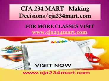 CJA 234 MART   Making Decisions/cja234mart.com