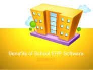Benefits of School ERP Software