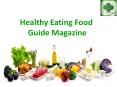 Healthy Eating Food Guide Magazine