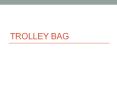 Trolley Bag Manufacturers in chennai PowerPoint PPT Presentation