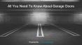 All You Need to Know About Garage Doors PowerPoint PPT Presentation