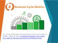6 Revenue cycle metrics you must be tracking PowerPoint PPT Presentation