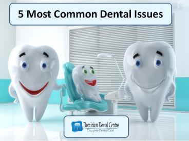 5 Most Common Dental Issues