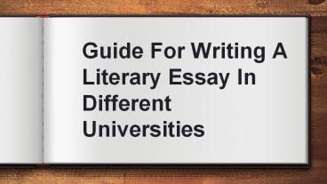 Guide For Writing A Literary Essay In Different Universities