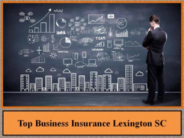 Top Business Insurance Lexington SC