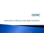 Video Wall Solution | Video Wall Controller