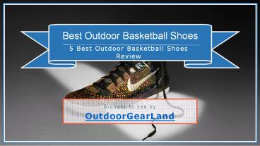 Best Outdoor Basktball Shoes