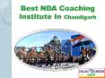Best NDA Coaching Institutes in Chandigarh PowerPoint PPT Presentation
