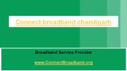connect broadband services chandigarh