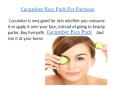 Cucumber Face Pack For Dry Skin PowerPoint PPT Presentation