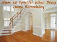 What to Consider When Doing Home Remodeling PowerPoint PPT Presentation