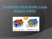 Transfer your Home Loan in easy steps