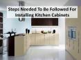 Steps Needed To Be Followed For Installing Kitchen Cabinets PowerPoint PPT Presentation