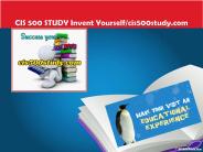CIS 500 STUDY Invent Yourself/cis500study.com