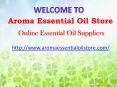 Use Aroma essential oil store oils for a Healthy You PowerPoint PPT Presentation