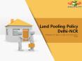 Delhi Land Pooling Policy (1) PowerPoint PPT Presentation