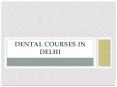 Dental Courses In Mumbai PowerPoint PPT Presentation