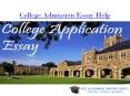 College admission essay help PowerPoint PPT Presentation