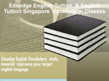 Eduedge English Tuition Institution Singapore