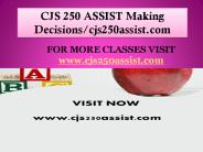CJS 250 ASSIST Making Decisions/cjs250assist.com