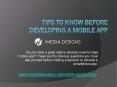 Tips to know before Developing a Mobile App PowerPoint PPT Presentation
