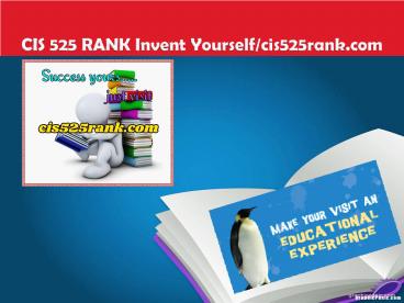 CIS 525 RANK Invent Yourself/cis525rank.com