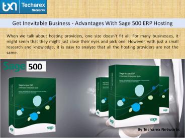 Inevitable business advantages with sage 500 erp hosting