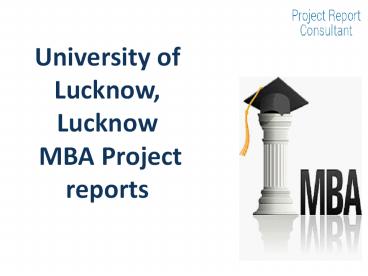 University of Lucknow, Lucknow MBA Project reports