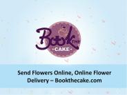 Send Flowers Online, Online Flower Delivery – Bookthecake.com