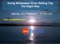 Doing Whitewater River Rafting Trip the Right Way PowerPoint PPT Presentation