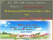 ACC 205 ASH Course Future Starts / ashacc205dotcom