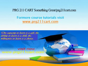 PRG 211 CART Something Great/prg211cart.com