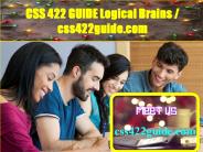 CSS 422 GUIDE Logical Brains / css422guide.com
