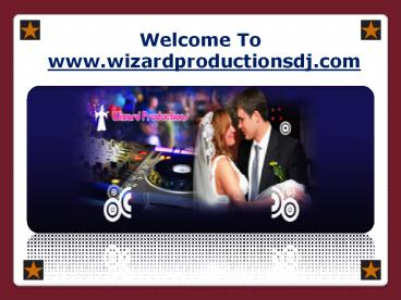 Wizard Production DJ Service