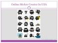 Online Sticker Creator in USA PowerPoint PPT Presentation