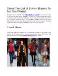 Check The List of Stylish Blazers To Try This Winter! PowerPoint PPT Presentation