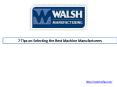 7 Tips on Selecting the Best Machine Manufacturers (2) PowerPoint PPT Presentation