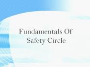 Fundamentals Of  Safety Circle