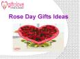 Rose Day Gifts Ideas for Valentine's day PowerPoint PPT Presentation