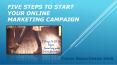 Travis Beauchesne Utah | Five Steps to Start Your Online Marketing Campaign PowerPoint PPT Presentation